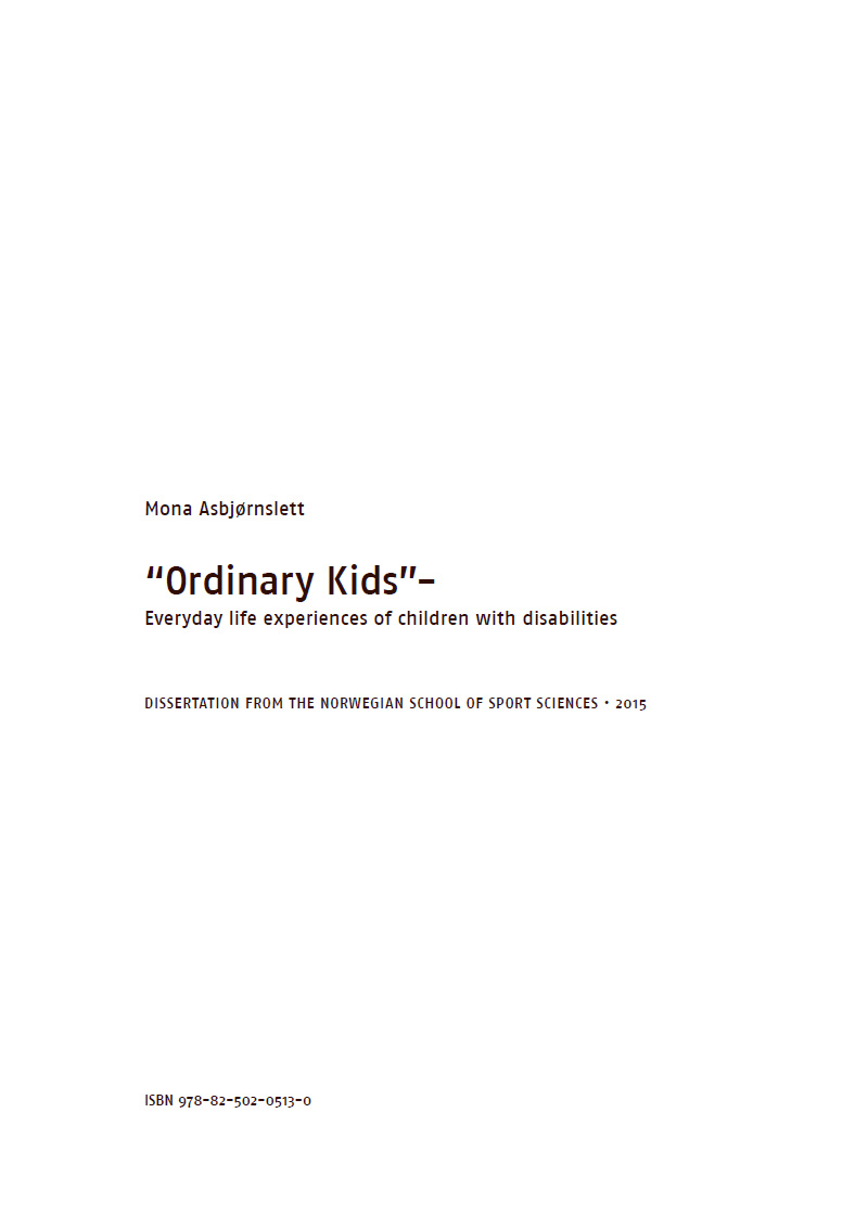 Bilde av omslaget til Doktorgradsavhandlingen Ordinary kids- Everyday life experiences of children with disabilities