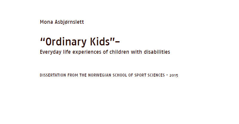 Ingressbilde til artikkel om Doktorgradsavhandlingen Ordinary kids- Everyday life experiences of children with disabilities