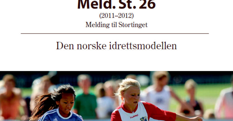 Ingressbilde til Stortingsmelding nr. 26 Den norske idrettsmodellen
