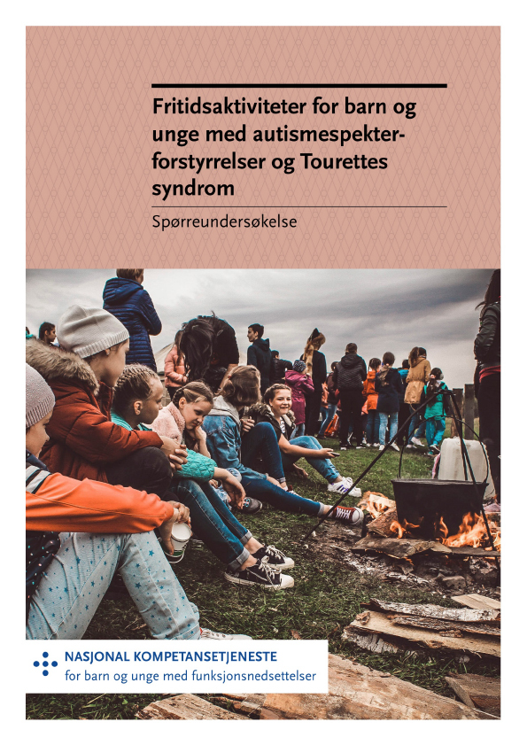 Omslagsbilde til rapport om Fritidsaktiviteter for barn og unge med autismespekterforstyrrelser og Tourettes syndrom