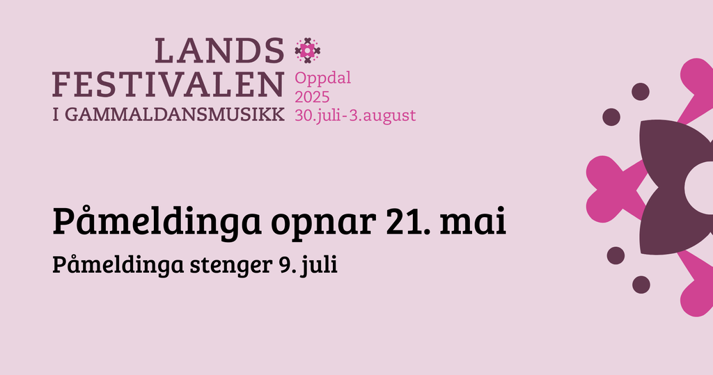 påmeldinga til landsfestivalen opnar 21. mai