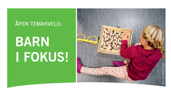 Temakveld - Barn i fokus - et barn som leker