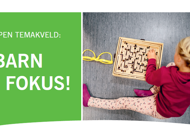 Temakveld - Barn i fokus - et barn som leker