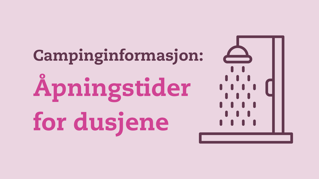 Dusjtider på campingen