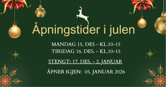 Plakat med tekst om åpningstider jul 2025