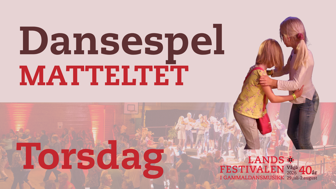 Dansespel torsdag i matteltet