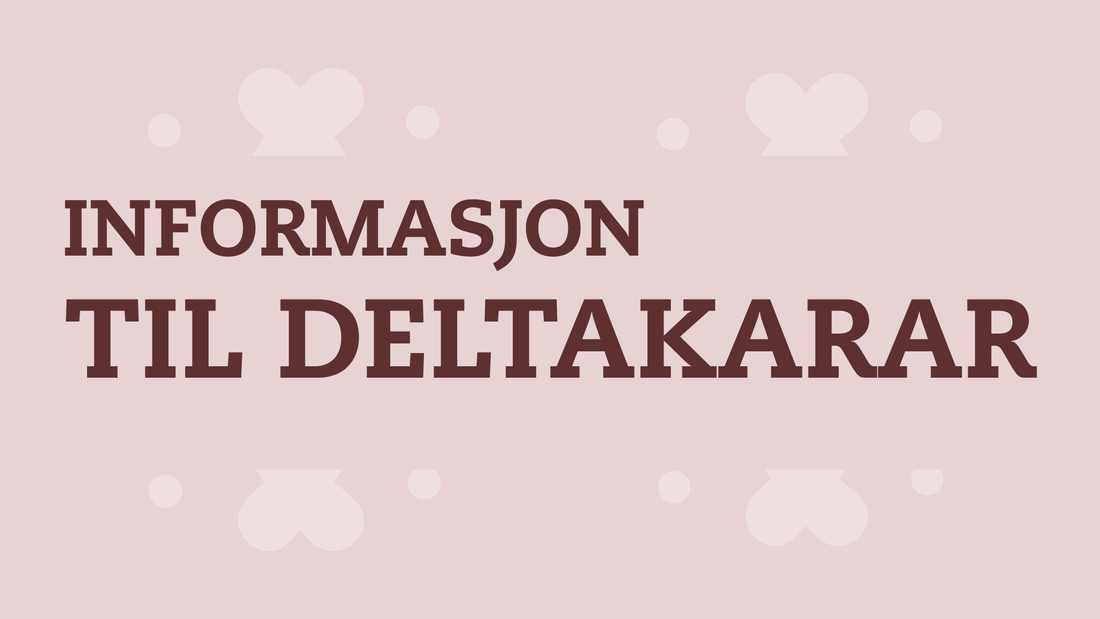 Informasjon til deltakarar